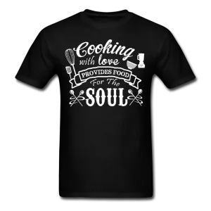 Cooking With Love Provides Food For The Soul Men's T-Shirt