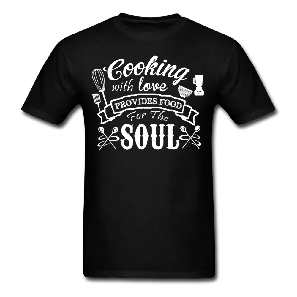Cooking With Love Provides Food For The Soul Men's T-Shirt
