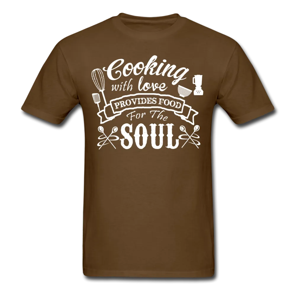 Cooking With Love Provides Food For The Soul Men's T-Shirt