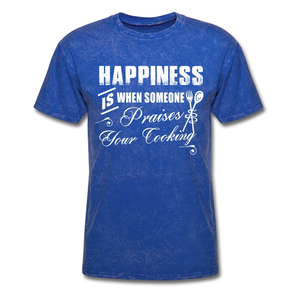 Happiness Is When Someone Praises Your Cooking Men's T-Shirt