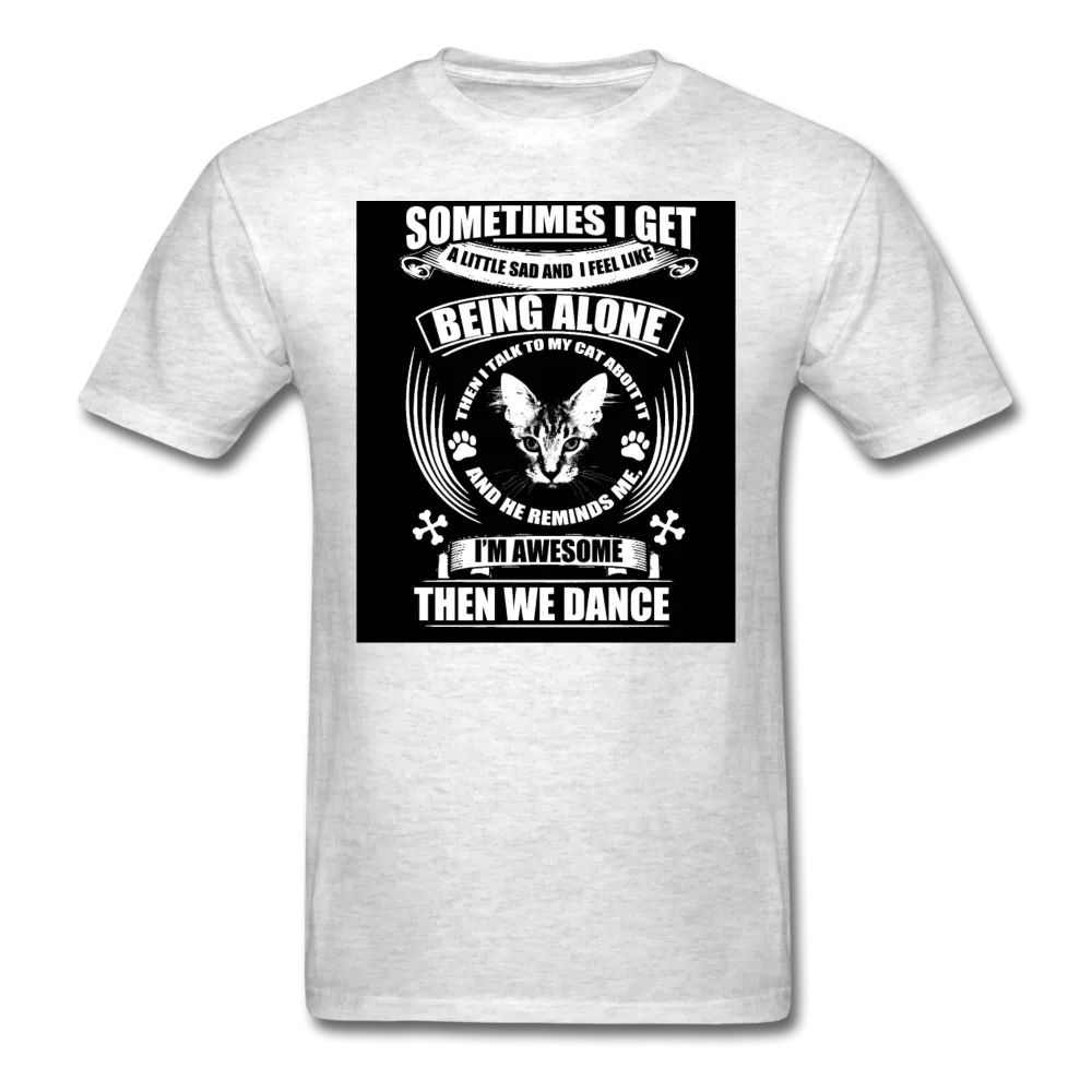 I Talk To My Cat About It Men's T-Shirt