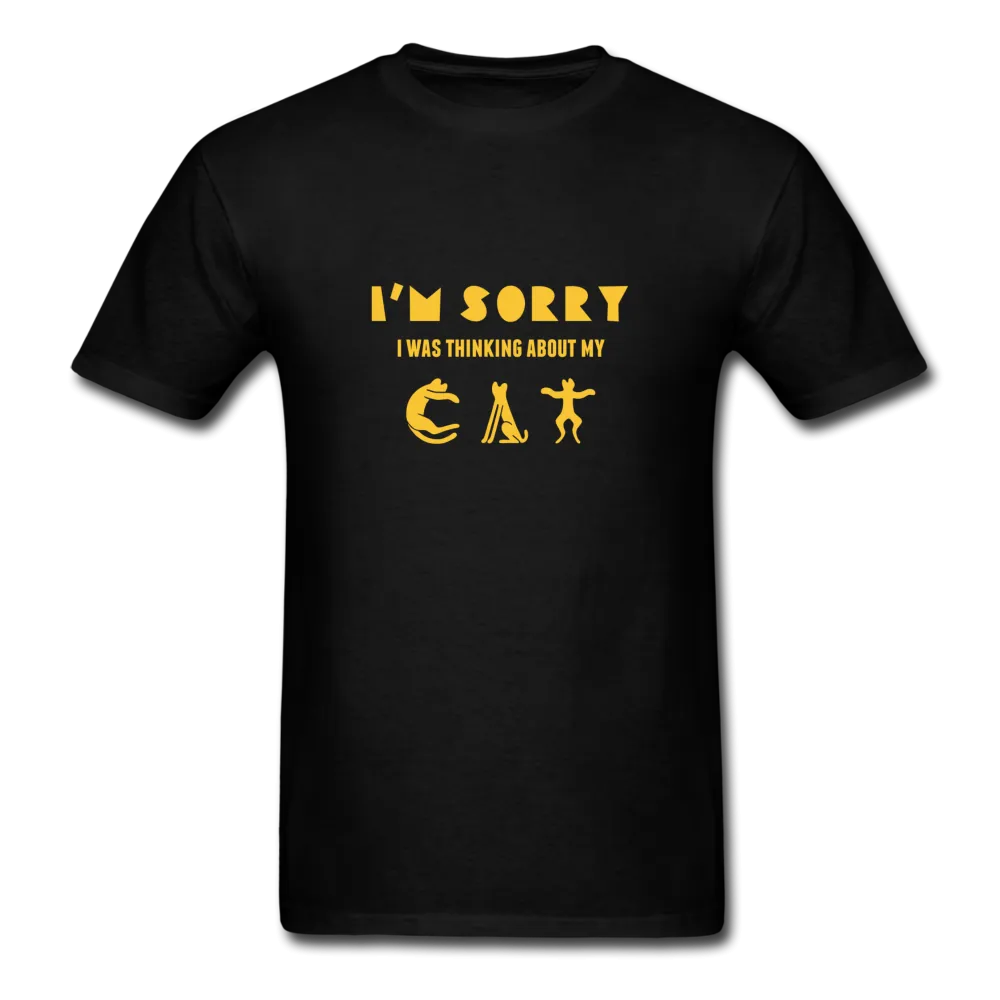 I'm Sorry I Was Thinking About My Cat Men's T-Shirt